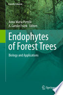 Endophytes of Forest Trees [E-Book] : Biology and Applications /