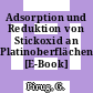 Adsorption und Reduktion von Stickoxid an Platinoberflächen [E-Book] /