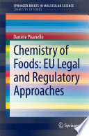 Chemistry of Foods: EU Legal and Regulatory Approaches [E-Book] /