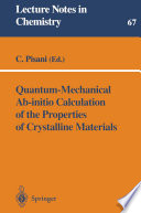 Quantum-Mechanical Ab-initio Calculation of the Properties of Crystalline Materials [E-Book] /