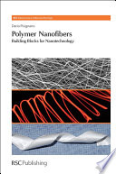 Polymer nanofibers : building blocks for nanotechnology  / [E-Book]