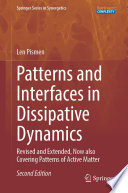 Patterns and Interfaces in Dissipative Dynamics [E-Book] : Revised and Extended, Now also Covering Patterns of Active Matter /