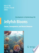 Jellyfish Blooms: Causes, Consequences, and Recent Advances [E-Book] : Proceedings of the Second International Jellyfish Blooms Symposium, held at the Gold Coast, Queensland, Australia, 24–27 June, 2007 /
