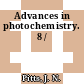Advances in photochemistry. 8 /