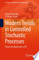 Modern Trends in Controlled Stochastic Processes: [E-Book] : Theory and Applications, V.III /