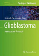 Glioblastoma [E-Book] : Methods and Protocols /