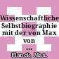 Wissenschaftliche Selbstbiographie mit der von Max von Laue gehaltenen Traueransprache.