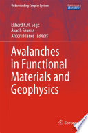 Avalanches in Functional Materials and Geophysics [E-Book] /