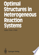Optimal Structures in Heterogeneous Reaction Systems [E-Book] /