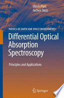 Differential optical absorption spectroscopy : principles and applications : 55 tables [E-Book] /