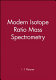 Modern isotope ratio mass spectrometry /