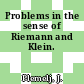 Problems in the sense of Riemann and Klein.