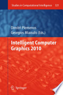 Intelligent Computer Graphics 2010 [E-Book] /