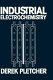 Industrial electrochemistry /