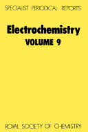 Electrochemistry. Volume 9 : a review of recent literature  / [E-Book]