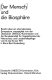 Der Mensch und die Biosphäre : internationales Symposium : Bericht : Bonn, 14.06.71-19.06.71.
