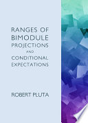Ranges of bimodule projections and conditional expectations [E-Book] /