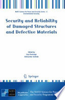 Security and Reliability of Damaged Structures and Defective Materials [E-Book] /