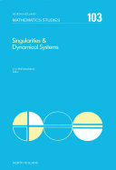 Singularities and dynamical systems: international conference: proceedings : Heraklion, 30.08.83-06.09.83.