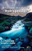 Encyclopedic dictionary of hydrogeology /