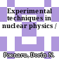 Experimental techniques in nuclear physics /