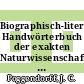 Biographisch-literarisches Handwörterbuch der exakten Naturwissenschaften. 7B,3. F - Hem : Berichtsjahre 1932 bis 1962.