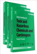 Sittig's handbook of toxic and hazardous chemicals and carcinogens . 1 . A - D /
