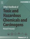 Sittig's handbook of toxic and hazardous chemicals and carcinogens . 3 . P - Z /