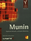 Munin : graphisches Netzwerk- und System-Monitoring /