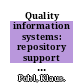 Quality information systems: repository support for evolving process models.