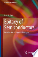Epitaxy of Semiconductors [E-Book] : Introduction to Physical Principles /