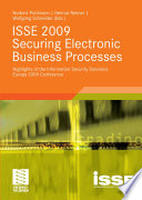 ISSE 2009 Securing Electronic Business Processes [E-Book] : Highlights of the Information Security Solutions Europe 2009 Conference /