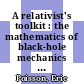 A relativist's toolkit : the mathematics of black-hole mechanics [E-Book] /