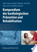 Kompendium der kardiologischen Prävention und Rehabilitation [E-Book] /