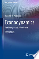 Econodynamics [E-Book] : The Theory of Social Production /