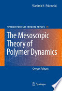The Mesoscopic Theory of Polymer Dynamics [E-Book] /