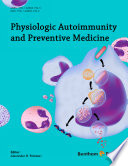 Physiologic autoimmunity and preventive medicine [E-Book] /