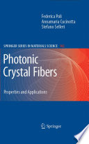 Photonic Crystal Fibers [E-Book] : Properties and Applications /