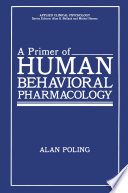 A Primer of Human Behavioral Pharmacology [E-Book] /