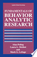 Fundamentals of Behavior Analytic Research [E-Book] /