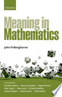 Meaning in mathematics [E-Book] /