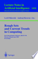 Rough Sets and Current Trends in Computing [E-Book] : First International Conference, RSCTC’98 Warsaw, Poland, June 22–26, 1998 Proceedings /