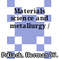 Materials science and metallurgy /