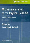 Microarray analysis of the physical genome : methods and protocols /