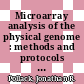 Microarray analysis of the physical genome : methods and protocols [E-Book] /