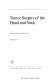 Tumor surgery of the head and neck /