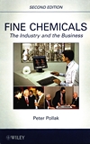 Fine chemicals : the industry and the business /