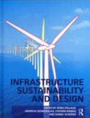 Infrastructure sustainability and design [E-Book] /