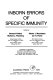 Inborn errors of specific immunity : Proceedings of a symposium, : Albany, NY, 16.10.1978-18.10.1978.