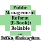 Public Management Reform [E-Book]: Reliable Knowledge and International Experience /